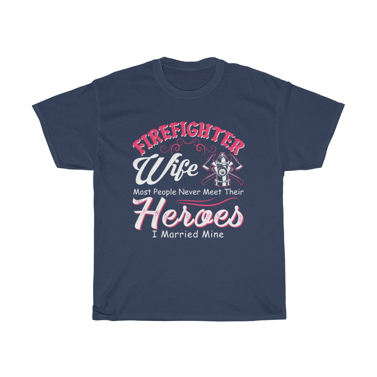Firefighter Wife T-Shirt